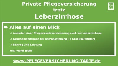 Private Pflegeversicherung trotz Leberzirrhose