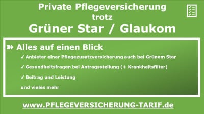 Pflegeversicherung trotz Grüner Star / Glaukom