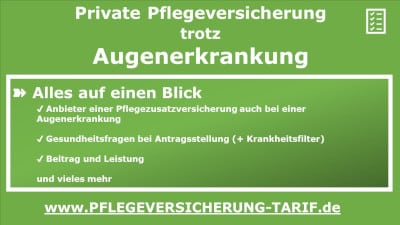 Private Pflegeversicherung trotz Augenerkrankung